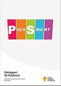 Slutrapport för PulsSmart - projekt för mer fysisk aktivitet i skolan